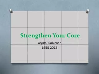 Strengthen Your Core