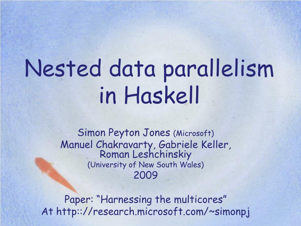PPT - Nested data parallelism in Haskell PowerPoint Presentation, free ...