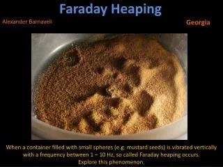 Faraday Heaping