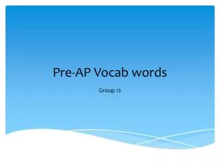 Pre- AP Vocab words