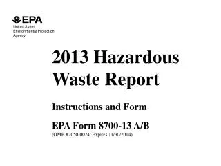 2013 Hazardous Waste Report Instructions and Form EPA Form 8700-13 A/B