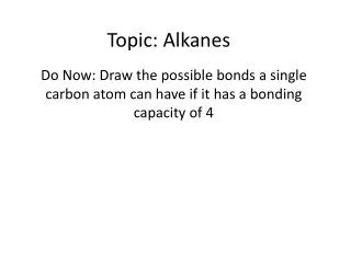 Topic : Alkanes