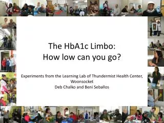 The HbA1c Limbo: How low can you go?