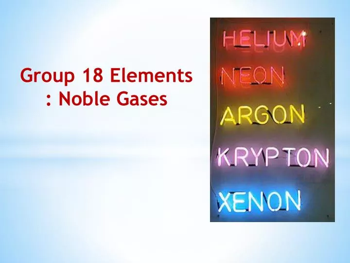 group 18 elements noble gases