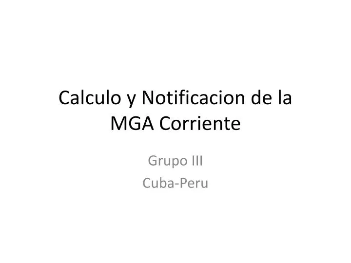 calculo y notificacion de la mga corriente