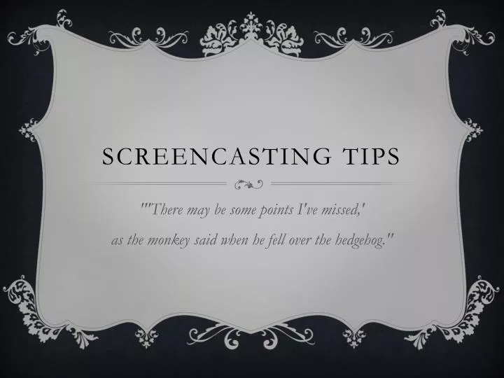 screencasting tips