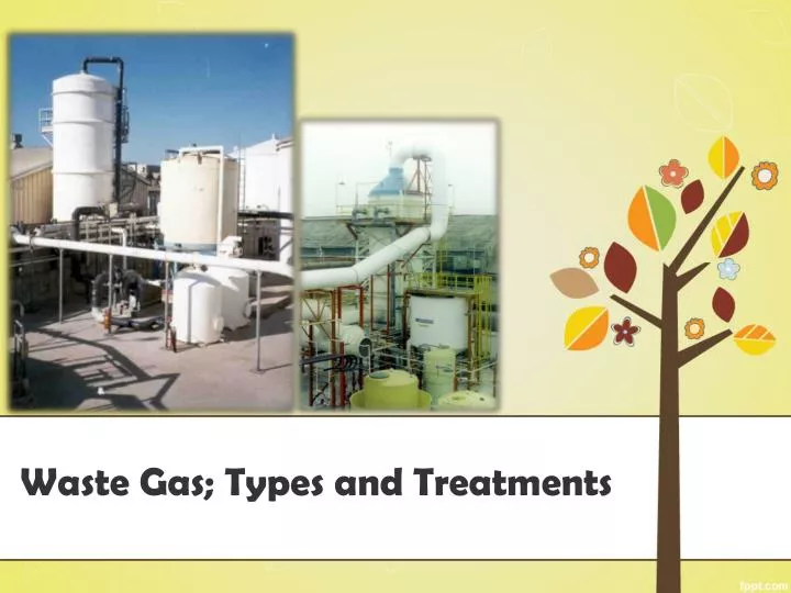 waste gas types and treatments