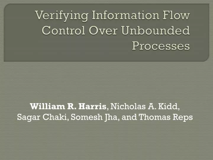 verifying information flow control over unbounded processes