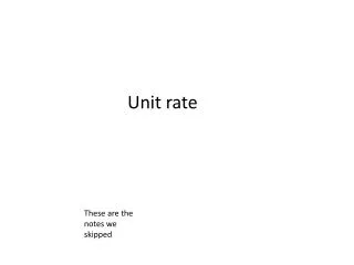 Unit rate