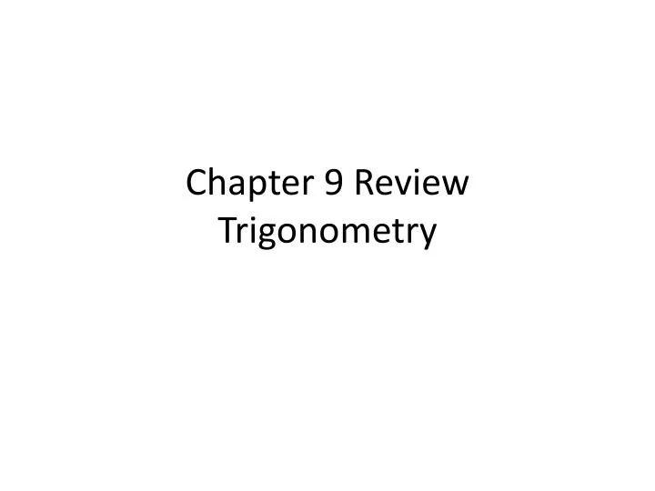 chapter 9 review trigonometry