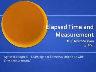 Elapsed Time and Measurement