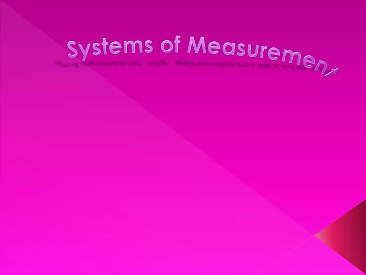 systems of m easurement