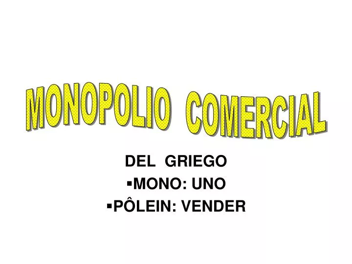 del griego mono uno p lein vender