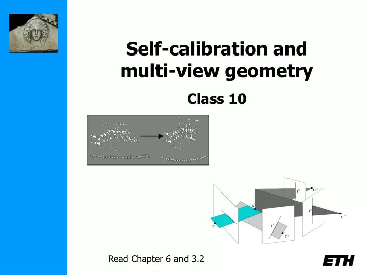 self calibration and multi view geometry class 10