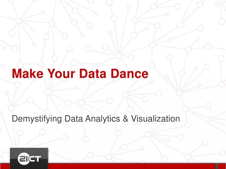 make your data dance