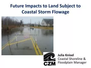 Future Impacts to Land Subject to Coastal Storm Flowage