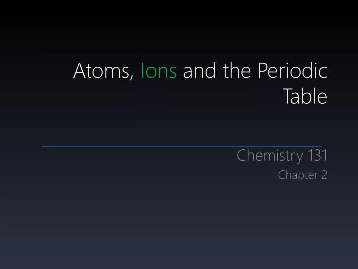 atoms ions and the periodic table