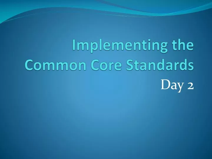 implementing the common core standards