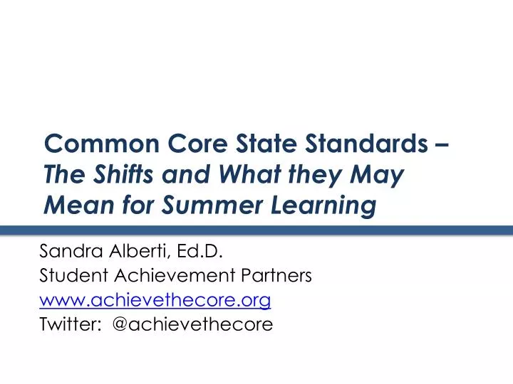 common core state standards the shifts and what they may mean for summer learning