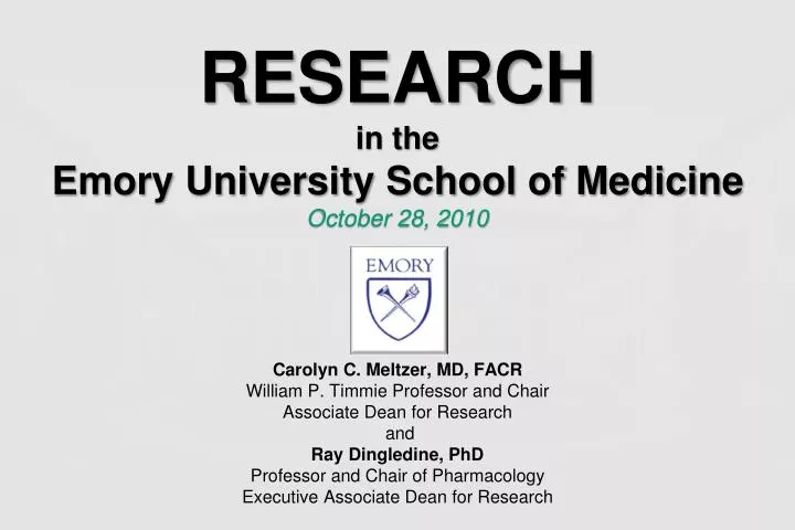 research in the emory university school of medicine october 28 2010