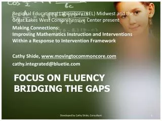 Focus on Fluency Bridging the Gaps