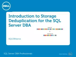 Introduction to Storage Deduplication for the SQL Server DBA