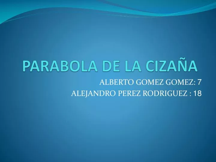 parabola de la ciza a