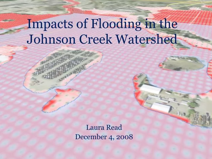 impacts of flooding in the johnson creek w atershed