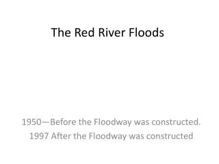 The Red River Floods
