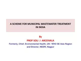 A SCHEME FOR MUNICIPAL WASTEWATER TREATMENT IN I NDIA