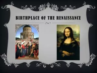 Birthplace of the Renaissance