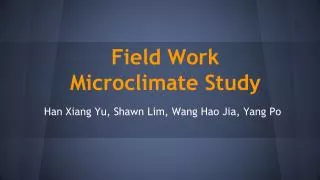 Field Work Microclimate Study