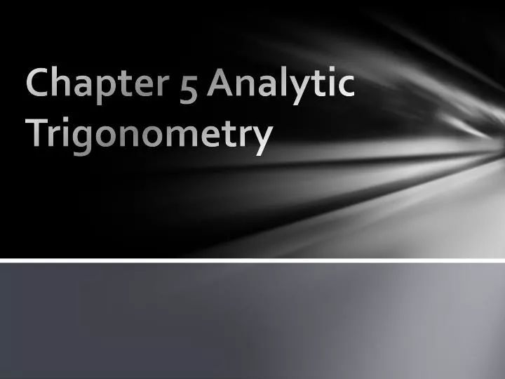 chapter 5 analytic trigonometry