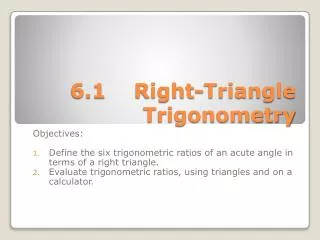 6.1	Right-Triangle Trigonometry