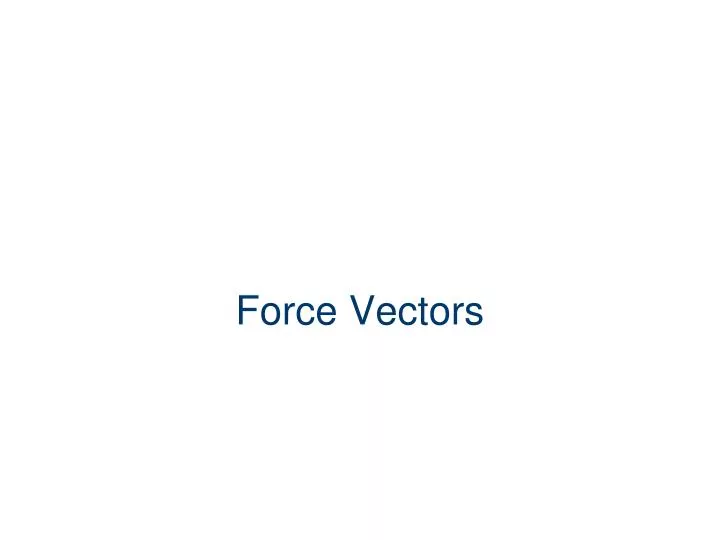 force vectors