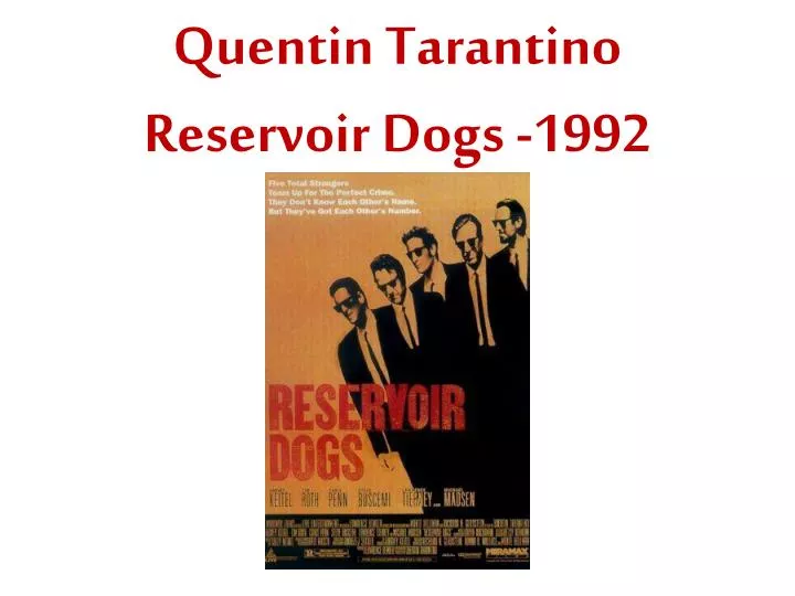 quentin tarantino reservoir dogs 1992