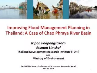 Improving Flood Management Planning in Thailand: A Case of Chao Phraya River Basin