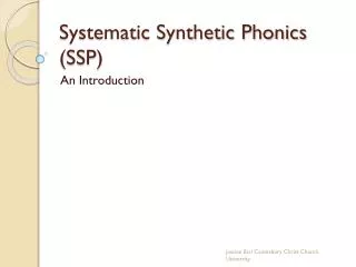 Systematic Synthetic Phonics (SSP)