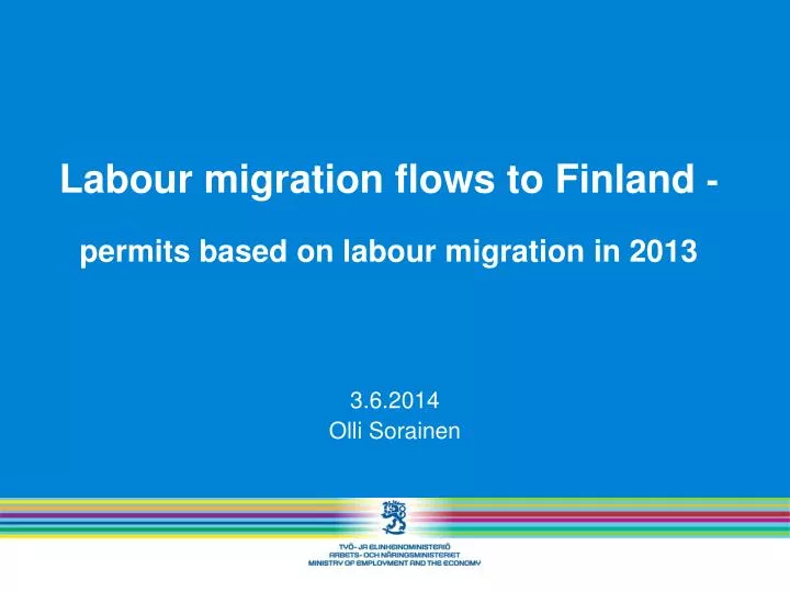 labour migration flows to finland permits based on labour migration in 2013