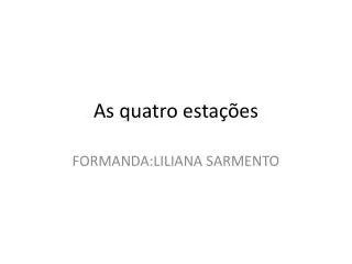 as quatro esta es