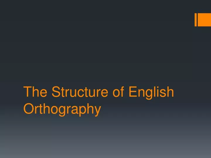 the structure of english orthography