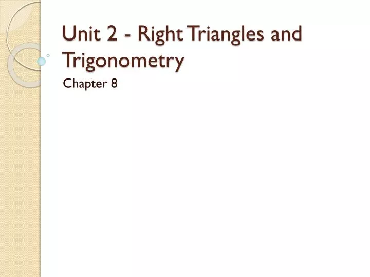 unit 2 right triangles and trigonometry