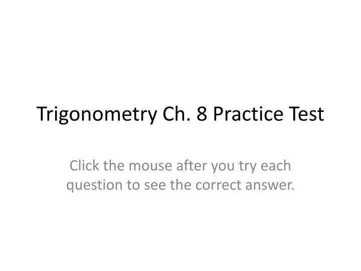 trigonometry ch 8 practice test