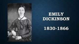 Emily Dickinson 1830-1866