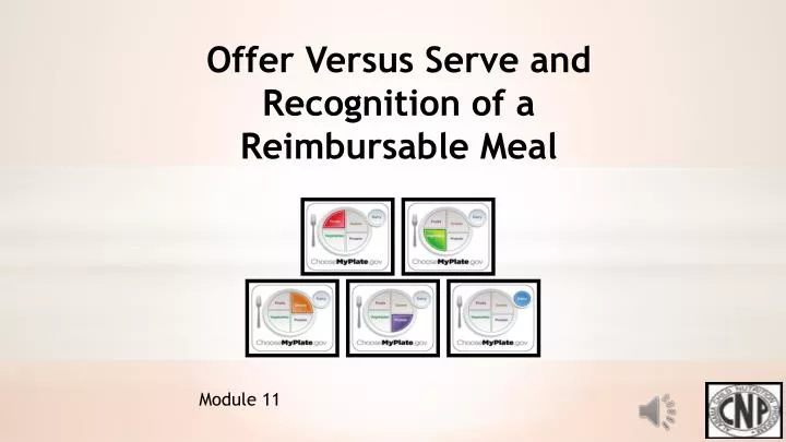 offer versus serve and recognition of a reimbursable meal