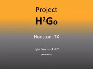 Project H 2 G o