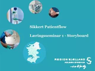 sikkert patientflow l ringsseminar 1 storyboard