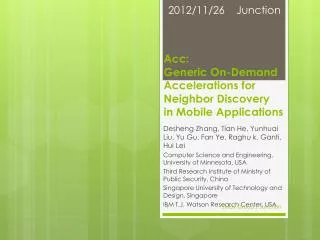 Acc : Generic On-Demand Accelerations for Neighbor Discovery in Mobile Applications