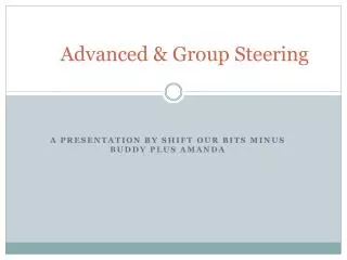 Advanced &amp; Group Steering