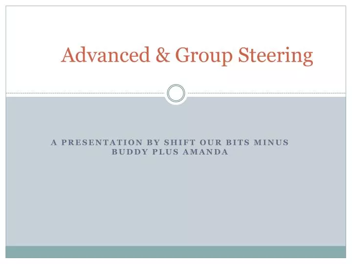 advanced group steering